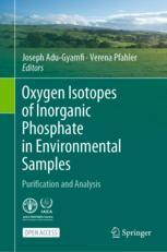 【预订】Oxygen Isotopes of Inorganic Phosphate in Environmental Samples 9783030974961