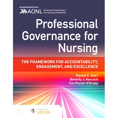 预订 Professional Governance For Nursing: the Framework For Accountability, Engagement, And Excellence 护理专业管理电子