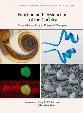 [预订]Function and Dysfunction of the Cochlea: From Mechanisms to Potential Therapies 9781621822790