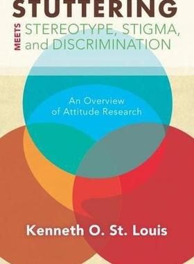 [预订]Stuttering Meets Sterotype, Stigma, and Discrimination 9781940425368