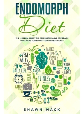 预订 Endomorph Diet: The Modern, Scientific, and Sustainable Approach to Achieve Your Long-Term Fitness Goals: 978108236