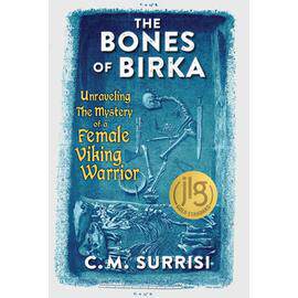 预订 The Bones of Birka: Unraveling the Mystery of a Female Viking Warrior
