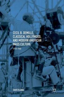 American Culture Hollywood and Classical Cecil DeMille Mass Modern 预订