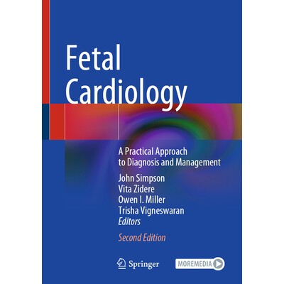 预订 Fetal Cardiology A Practical Approach to Diagnosis and Management 胎儿心脏病学:诊断与治疗的实用方法 第2版 97830317