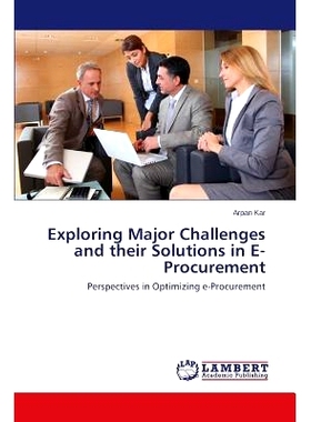 预订 Exploring Major Challenges and Their Solutions in E-Procurement: 9783659554063