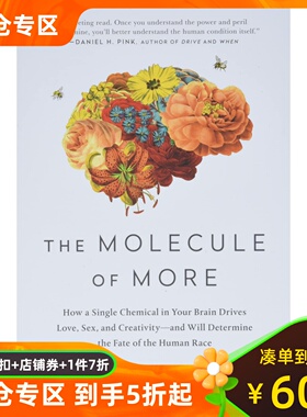 贪婪的多巴胺 欲望分子如何影响人类情绪 想象 冲动 创造力 Daniel Z. Lieberman Michael E. Long 英文原版 The Molecule of More