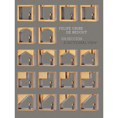 预订 Felipe Uribe: A Sectional View: 9786079489366