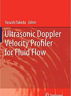 【预订】Ultrasonic Doppler Velocity Profiler for Fluid Flow 9784431540250