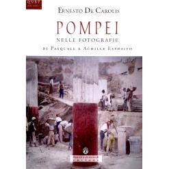 预订 Pompei nelle fotografie di Pasquale e Achille Esposito: 9791281427327