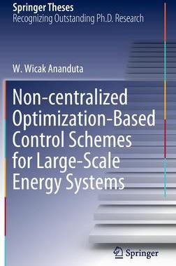 [预订]Non-centralized Optimization-Based Control Schemes for Large-Scale Energy Systems 9783030898021