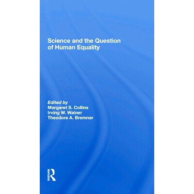 预订 Science And The Question Of Human Equality 科学与人类平等问题: 9780367302153