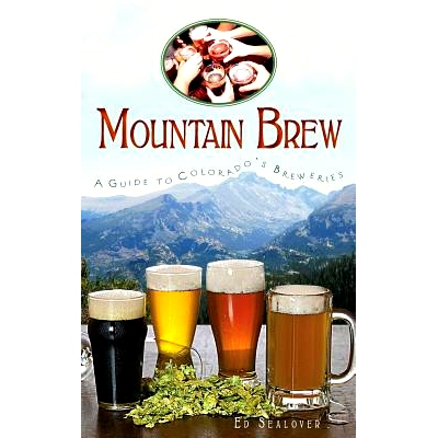 预订 Mountain Brew: A Guide to Colorado’s Breweries: 9781540205568