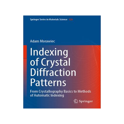 [预订]Indexing of Crystal Diffraction Patterns 9783031110795