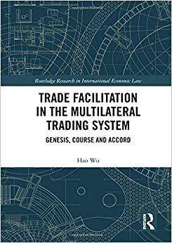 【预售】Trade Facilitation in the Multilateral Trading System