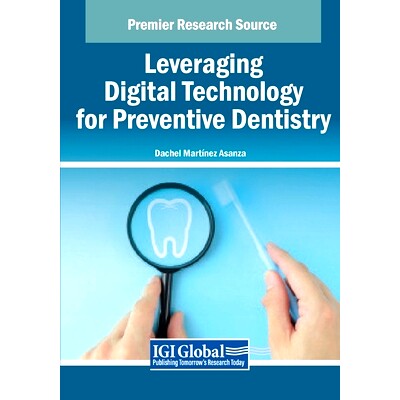 预订 Leveraging Digital Technology for Preventive Dentistry: 9798369376515