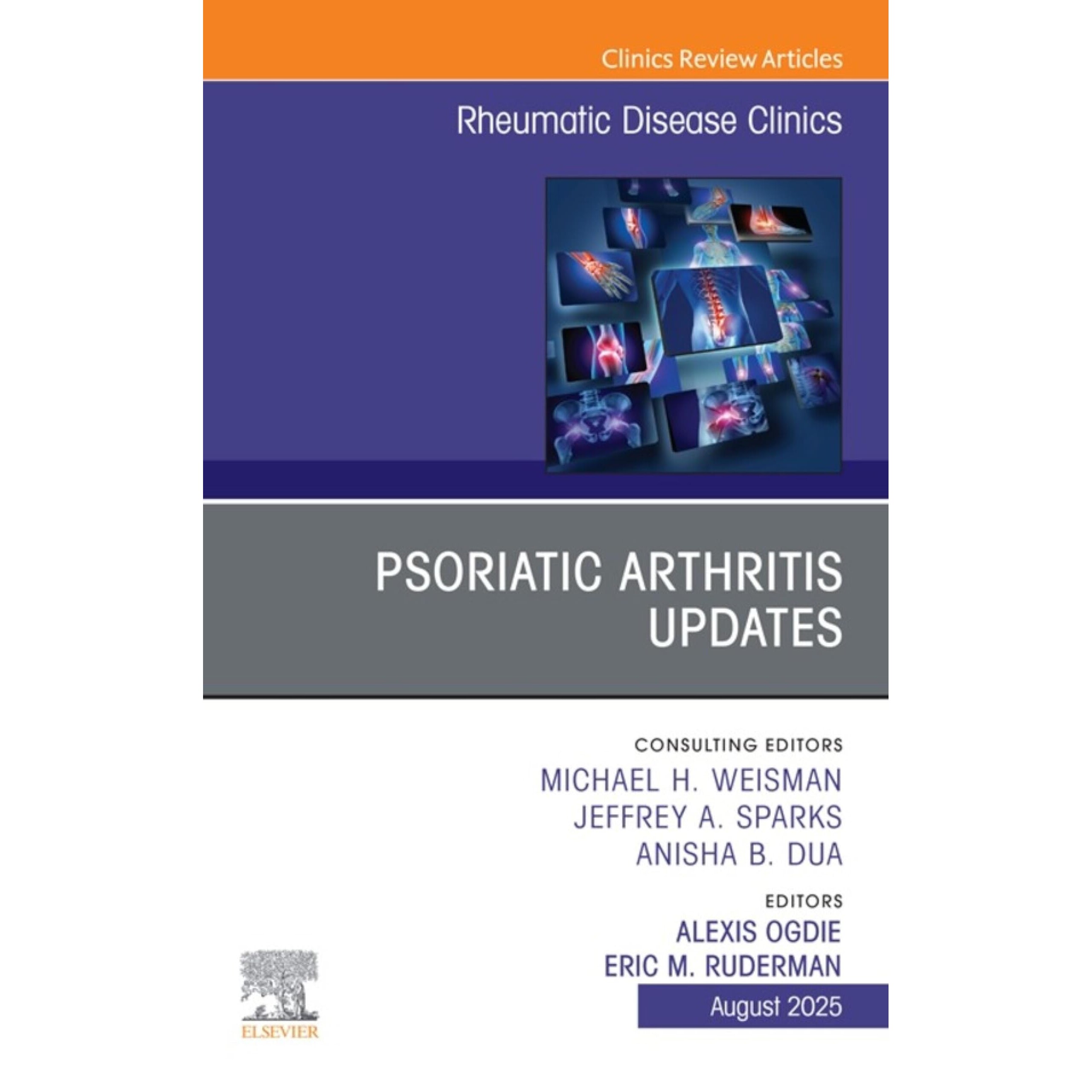预订 Psoriatic Arthritis Updates, An Issue of Rheumatic Disease Clinics of North America 《银屑病关节炎*进展》，《北美风