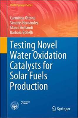 【预售】Testing Novel Water Oxidation Catalysts for Solar Fuels Production