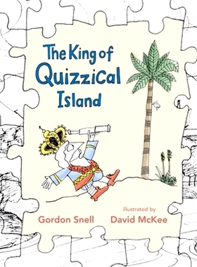 预订 The King of Quizzical Island: 9780763638573