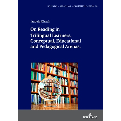 预订 On Reading in Trilingual Learners: Conceptual, Educational and Pedagogical Arenas 论三语学习者的阅读: 9783631901366
