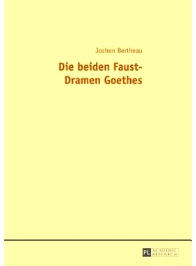 预订 Die beiden Faust-Dramen Goethes: 9783631660478