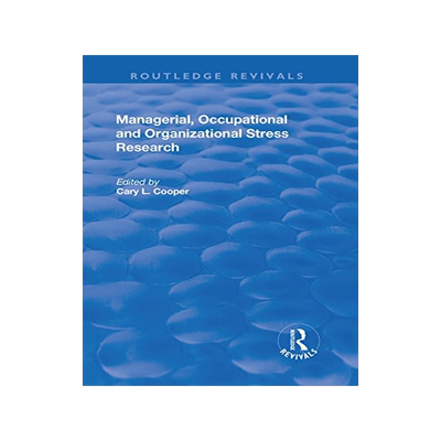 预订 Managerial, Occupational and Organizational Stress Research