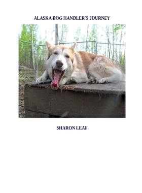 预订 Alaska Dog Handler’s Journey: 9781515083610