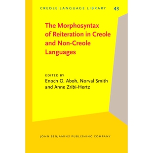预订 The Morphosyntax of Reiteration in Creole and Non-Creole Languages 克里奥尔语及非克里奥语中的重复词汇句法: 97890272