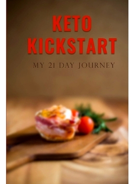 预订 Keto Kickstart: My 21 Day Journey: 9781074246419