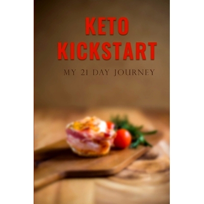 预订 Keto Kickstart: My 21 Day Journey: 9781074246419