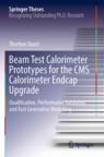 [预订]Beam Test Calorimeter Prototypes for the CMS Calorimeter Endcap Upgrade