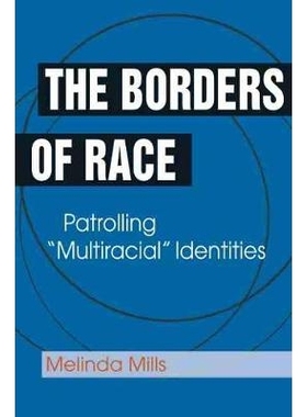 预订 The Borders of Race: Patrolling 