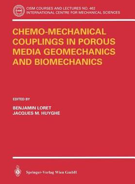 【预订】Chemo-Mechanical Couplings in Porous Media Geomechanics and Biomechanics