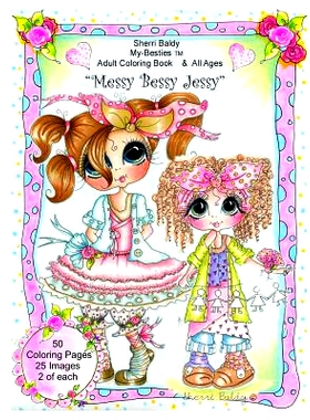 预订 Sherri Baldy My Besties Messy Bessy Jessy Coloring Book: 9781945731204