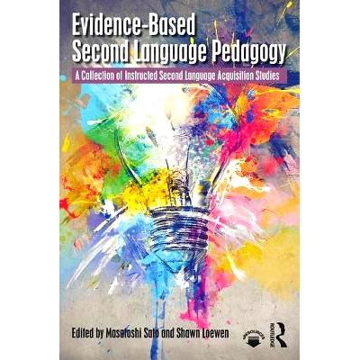 预订 Evidence-Based Second Language Pedagogy: A Collection of Instructed Second Language Acquisition Studies 基于证据的*