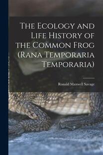 Ecology Temporaria Rana Life 预订 Common and History the Frog 9781013800603 The