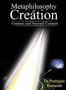 【预订】Metaphilosophy of Creation: Cosmos and beyond Cosmos