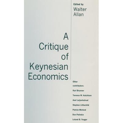 预订 A Critique of Keynesian Economics: 9780333565766