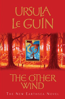 英文原版 厄休拉·勒古恩 奇幻小说 地海传奇6 地海奇风 Ursula K. Le Guin: The Other Wind: An Earthsea Novel