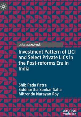 [预订]Investment Pattern of LICI and Select Private LICs in the Post-reforms Era in India 9789811927980