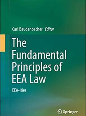 【预售】The Fundamental Principles of EEA Law: EEA-ities