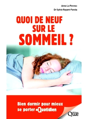 预订 Quoi de neuf sur le sommeil ? : bien dormir pour mieux se porter au quotidien 睡眠有什么新变化？ ：睡得好，每天感觉