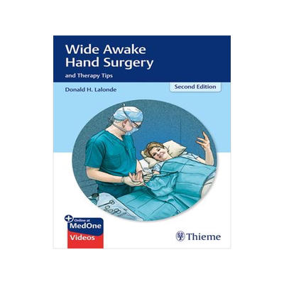 [预订]Wide Awake Hand Surgery and Therapy Tips 9781684202300