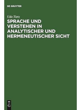 预订 Sprache und Verstehen in analytischer und hermeneutischer Sicht: 9783050024998