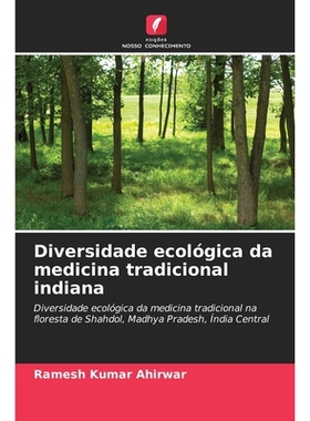 预订 Diversidade ecológica da medicina tradicional indiana: 9786209148729