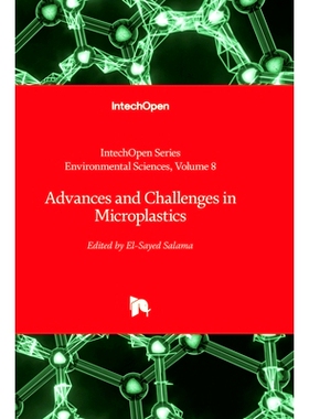预订 Advances and Challenges in Microplastics 微塑料的进步与挑战: 9781837683048