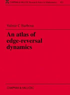 【预订】An Atlas of Edge-Reversal Dynamics