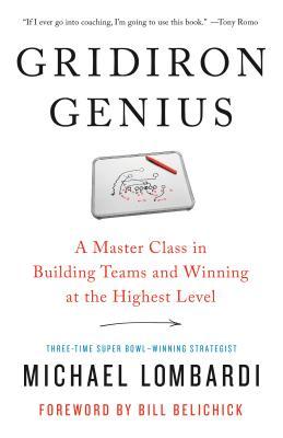 【预订】Gridiron Genius: A Master Class in Building Teams and Winning at the Highest Level