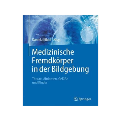 预订 Medizinische Fremdkörper in der Bildgebung