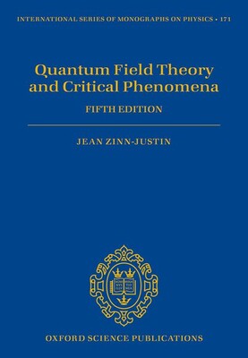 Quantum Field Theory and Critical Phenomena  英文原版量子场论与临界现象