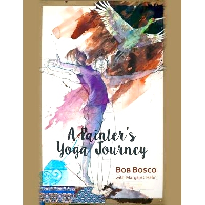 预订 A Painter’s Yoga Journey: 9780997133226